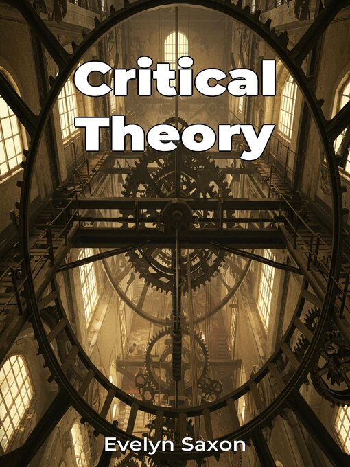 Title details for Critical Theory by Evelyn Saxon - Available